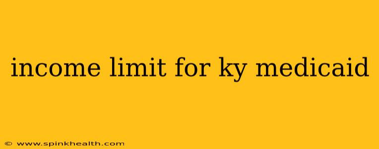 income limit for ky medicaid