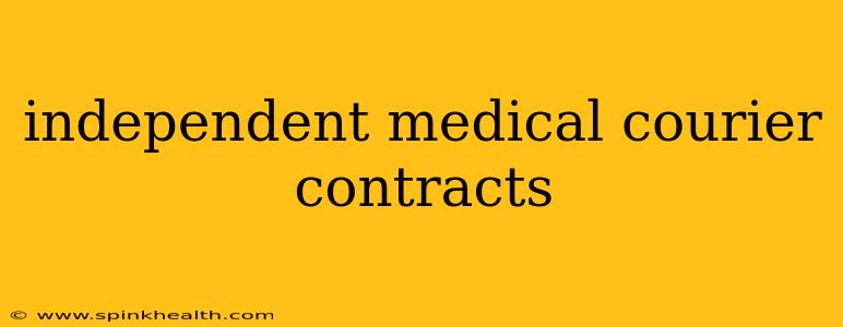 independent medical courier contracts