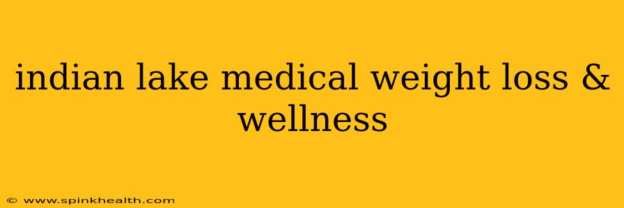 indian lake medical weight loss & wellness