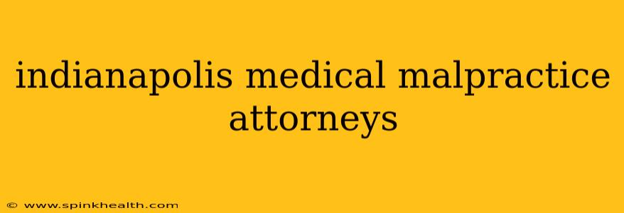 indianapolis medical malpractice attorneys