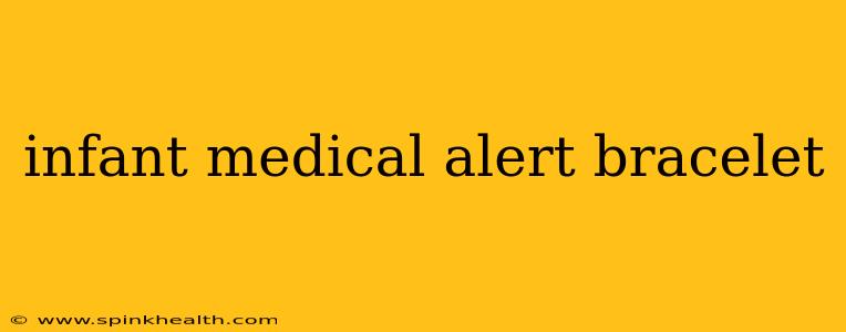 infant medical alert bracelet