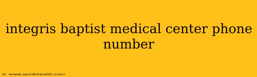 integris baptist medical center phone number
