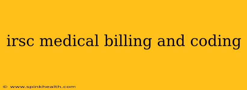 irsc medical billing and coding