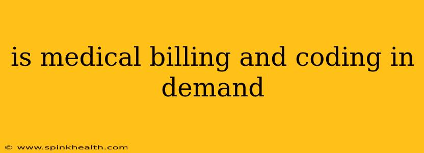 is medical billing and coding in demand