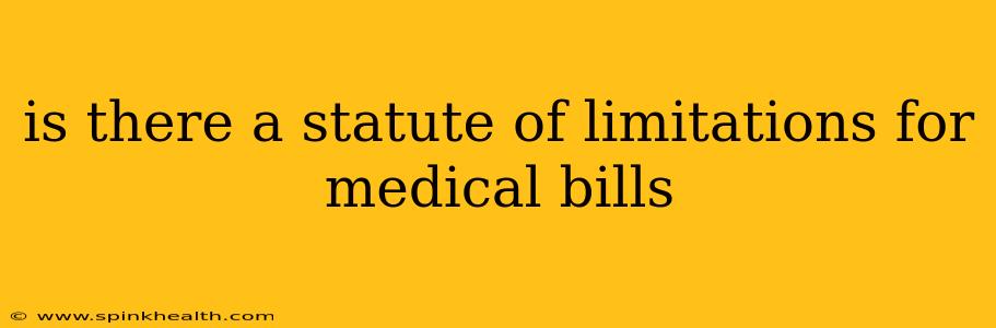 is there a statute of limitations for medical bills