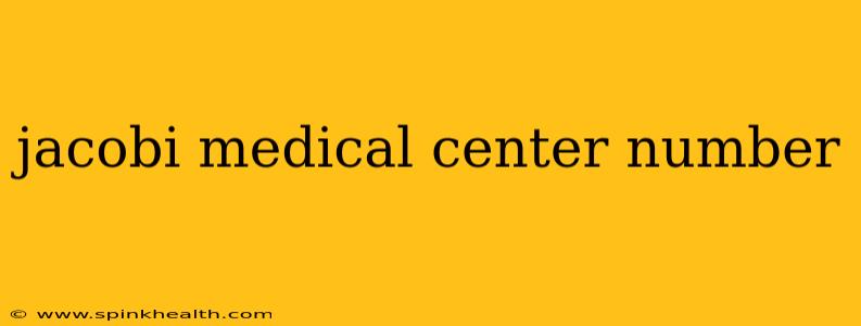 jacobi medical center number