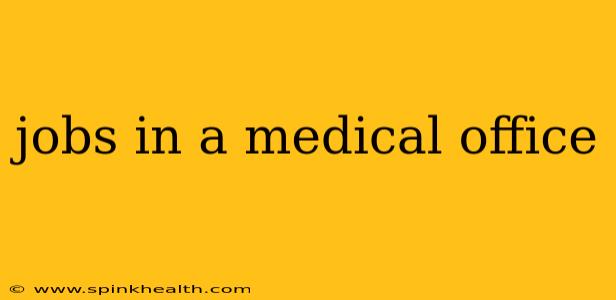 jobs in a medical office