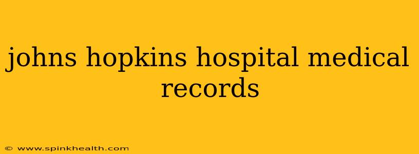 johns hopkins hospital medical records