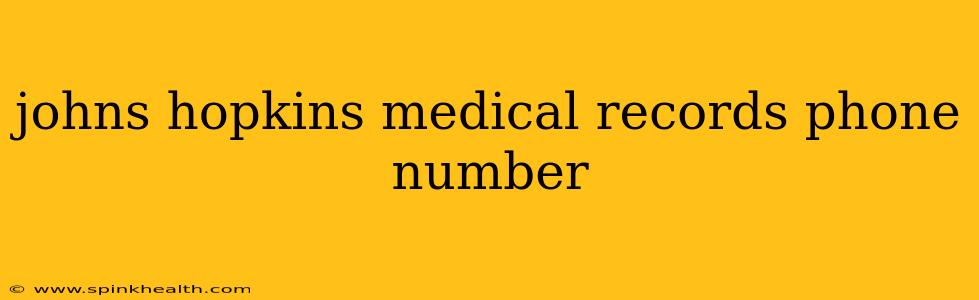 johns hopkins medical records phone number