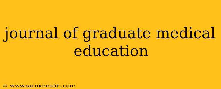 journal of graduate medical education
