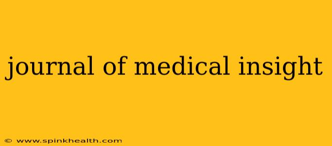 journal of medical insight