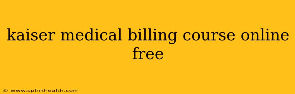 kaiser medical billing course online free