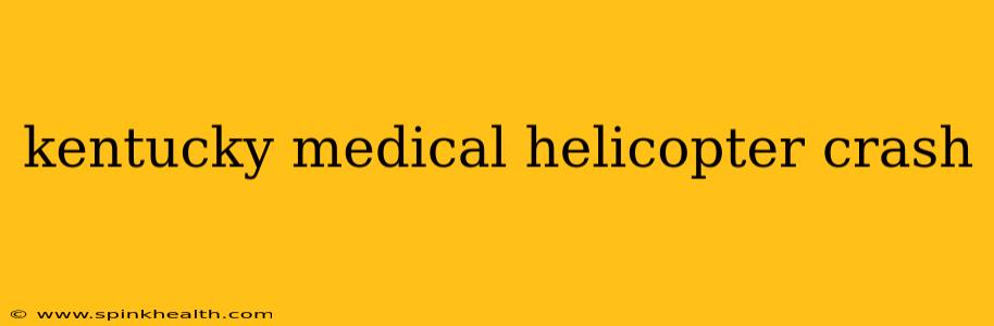 kentucky medical helicopter crash