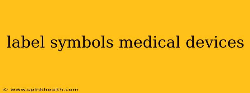 label symbols medical devices