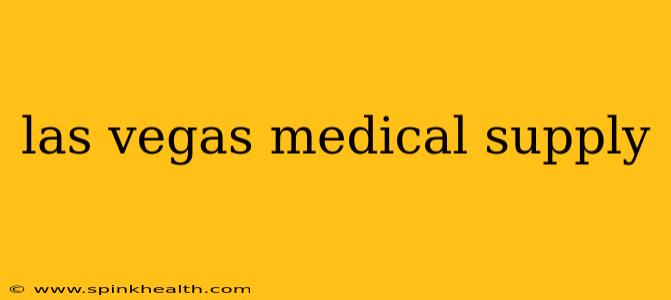 las vegas medical supply