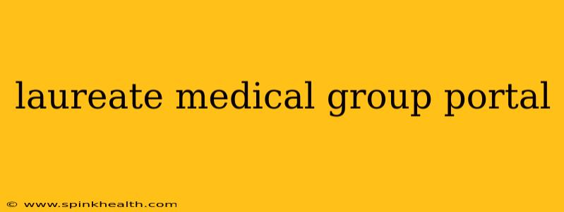 laureate medical group portal