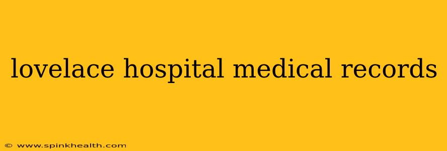 lovelace hospital medical records