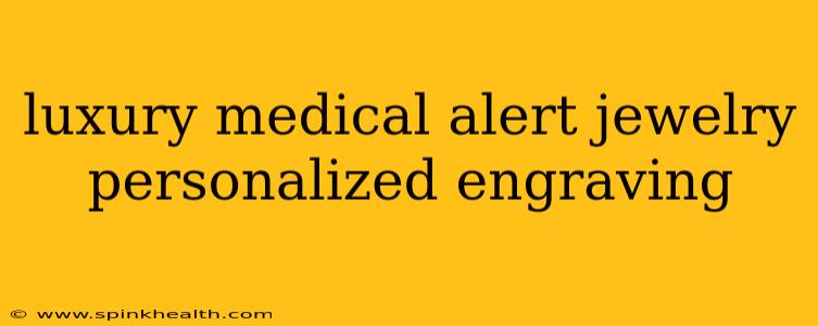 luxury medical alert jewelry personalized engraving