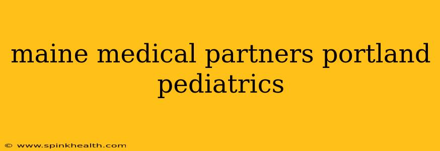 maine medical partners portland pediatrics