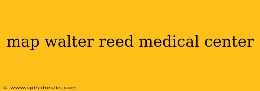 map walter reed medical center