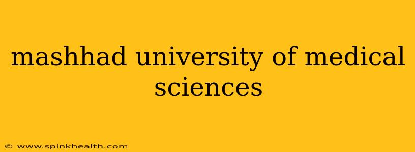 mashhad university of medical sciences