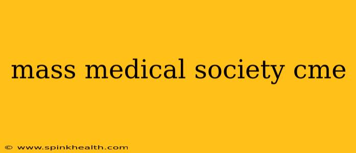 mass medical society cme