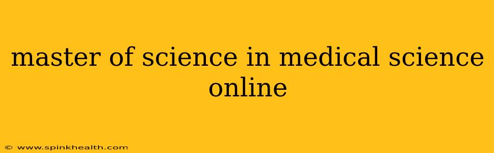 master of science in medical science online