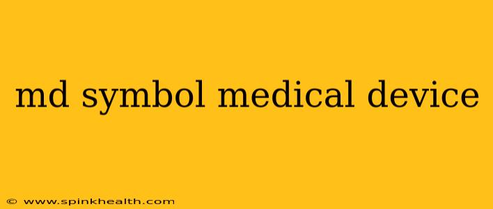 md symbol medical device