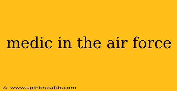 medic in the air force