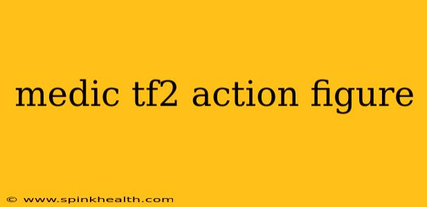 medic tf2 action figure