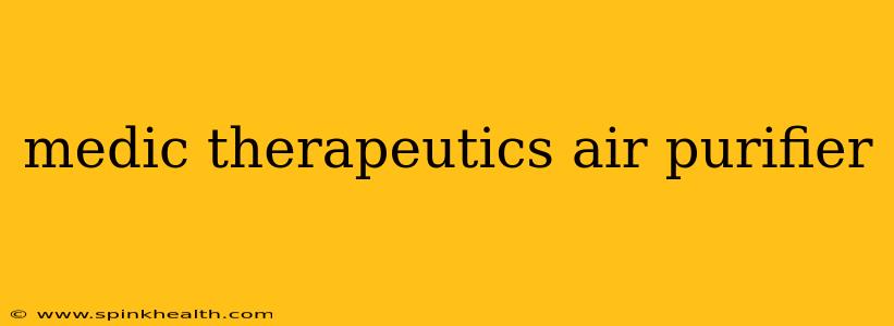 medic therapeutics air purifier