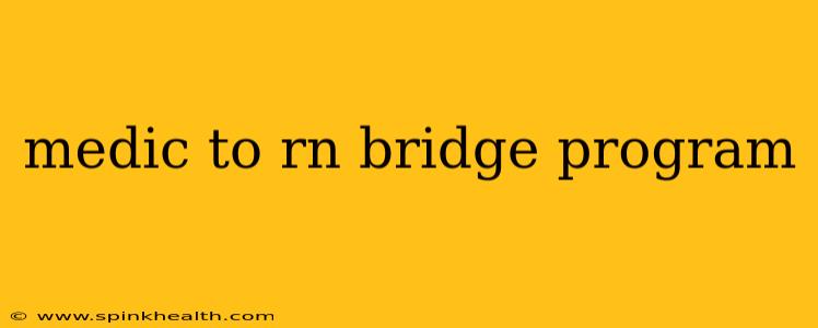 medic to rn bridge program