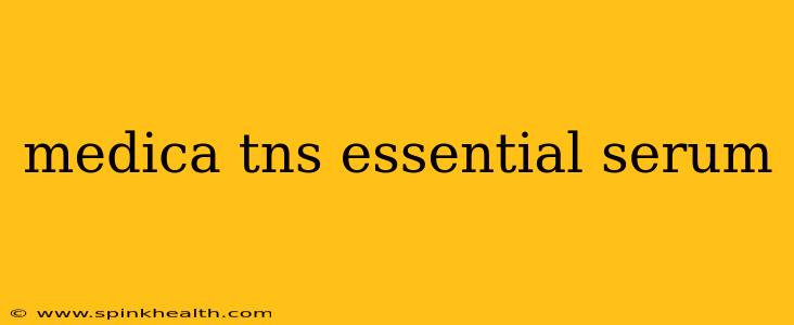 medica tns essential serum