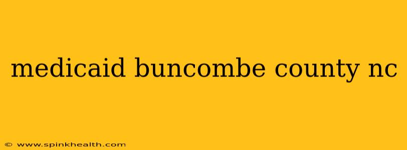 medicaid buncombe county nc