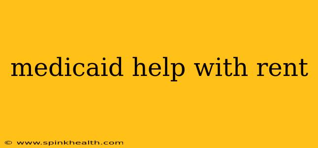medicaid help with rent