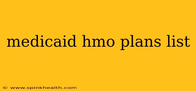 medicaid hmo plans list