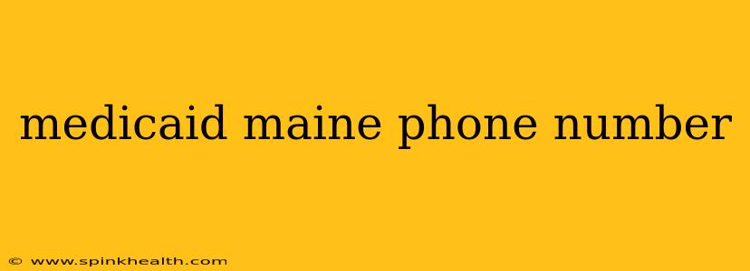 medicaid maine phone number