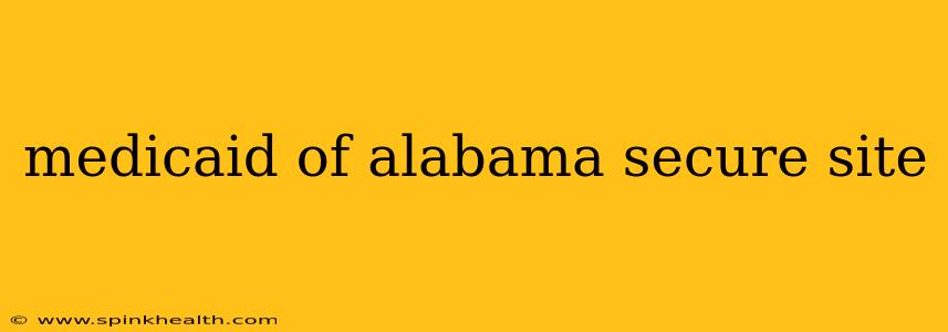 medicaid of alabama secure site