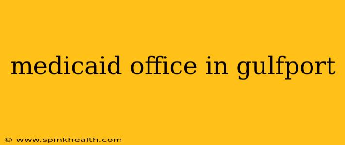 medicaid office in gulfport