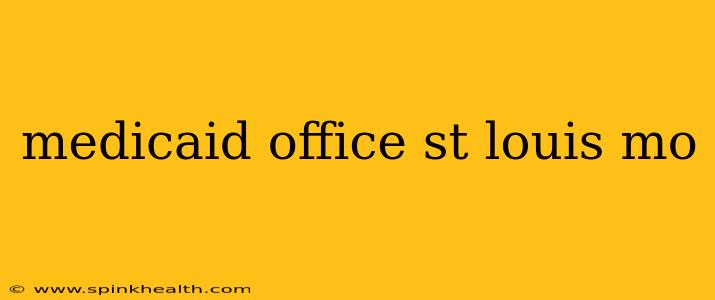 medicaid office st louis mo