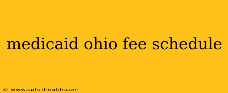 medicaid ohio fee schedule
