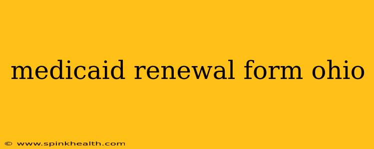 medicaid renewal form ohio