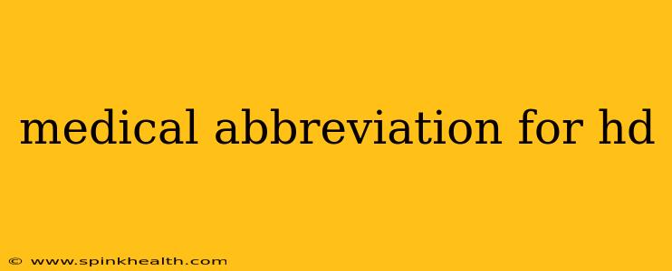 medical abbreviation for hd