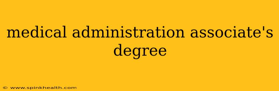 medical administration associate's degree