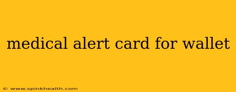 medical alert card for wallet