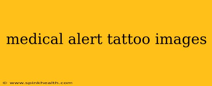 medical alert tattoo images