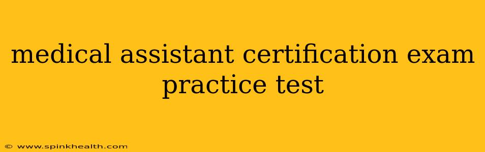 medical assistant certification exam practice test