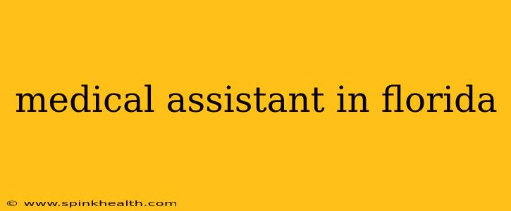 medical assistant in florida