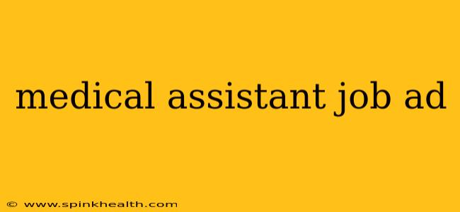 medical assistant job ad