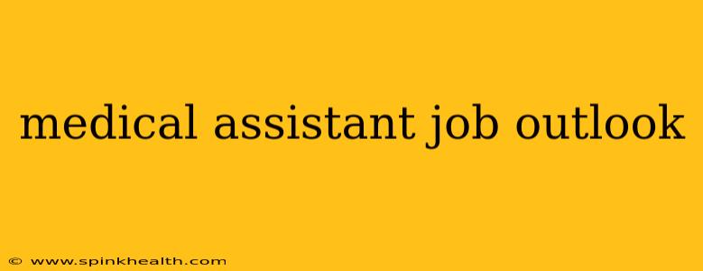 medical assistant job outlook